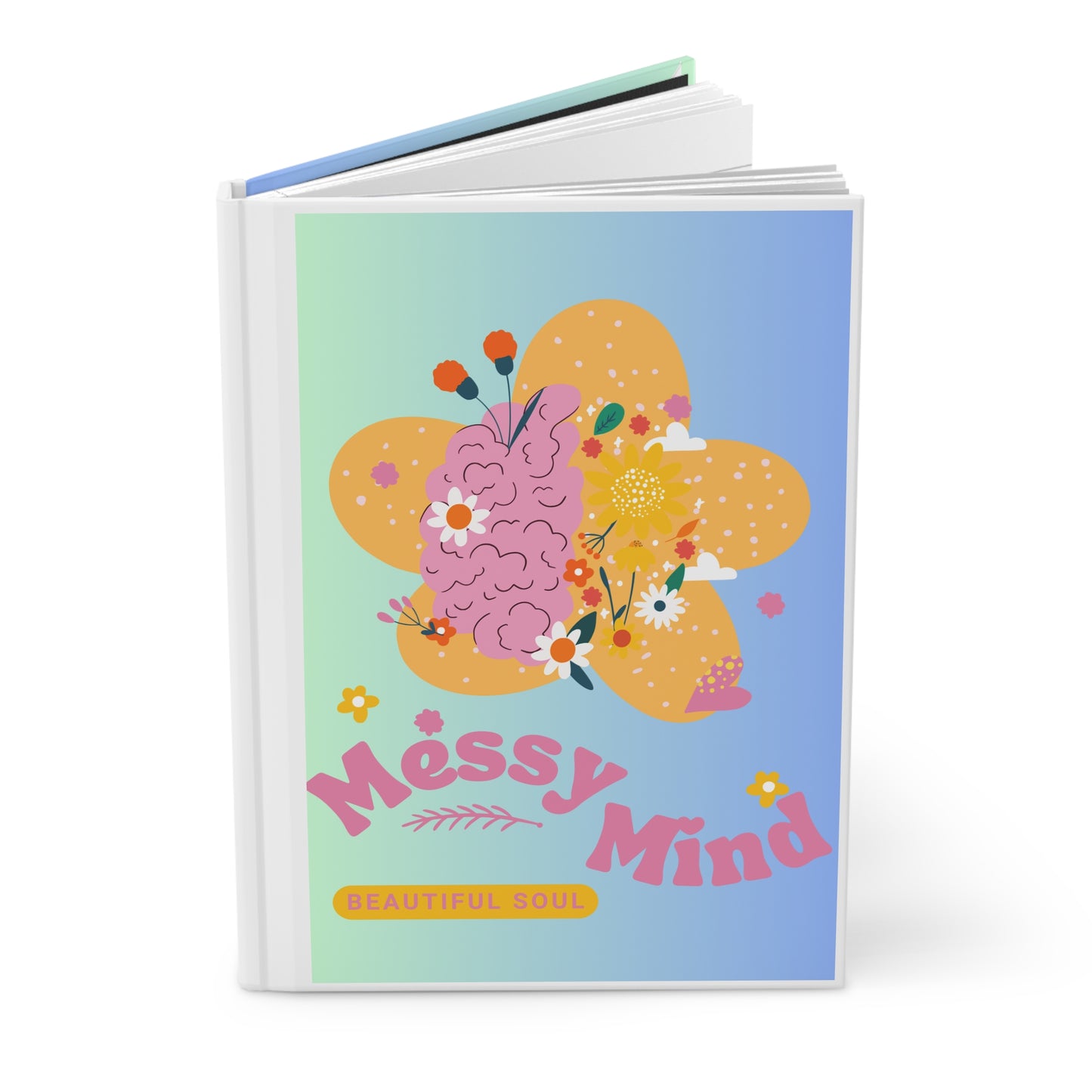 Matte Journal: Messy Mind, Beautiful Soul Write